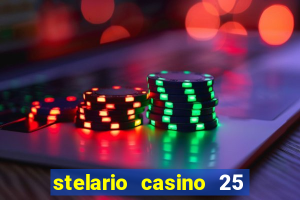 stelario casino 25 free spins