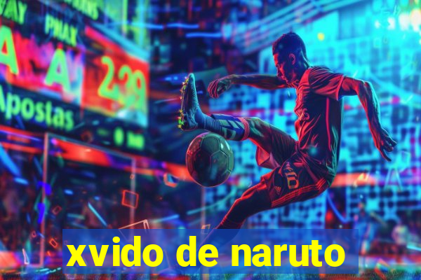 xvido de naruto