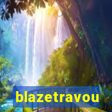 blazetravou