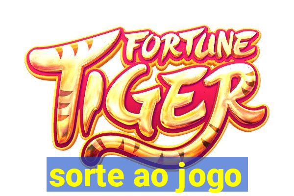 sorte ao jogo