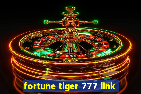 fortune tiger 777 link