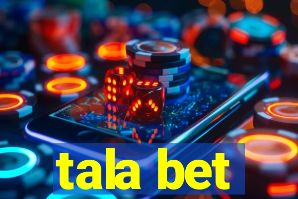 tala bet