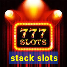 stack slots