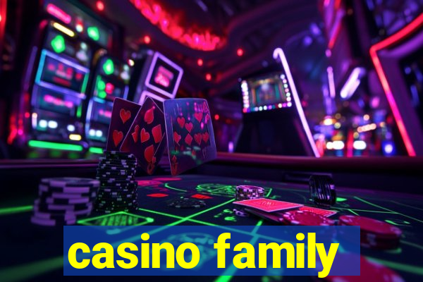 casino family