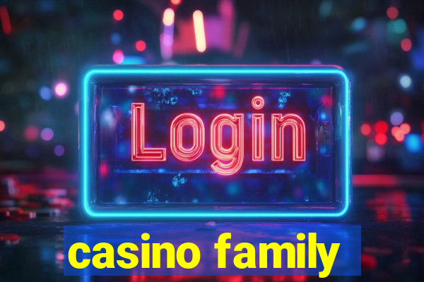 casino family