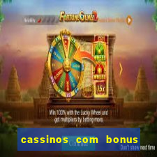 cassinos com bonus de cadastro sem deposito