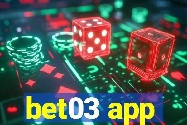 bet03 app