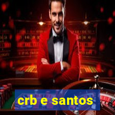 crb e santos