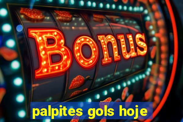 palpites gols hoje