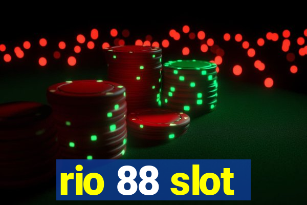 rio 88 slot