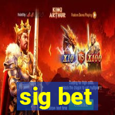 sig bet