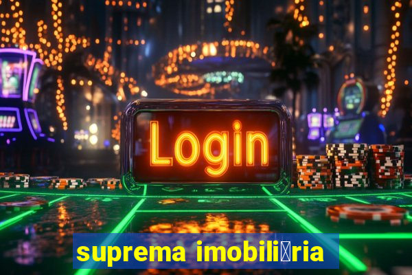 suprema imobili谩ria