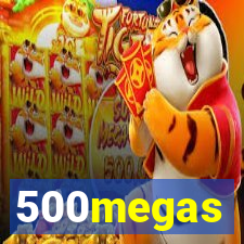 500megas