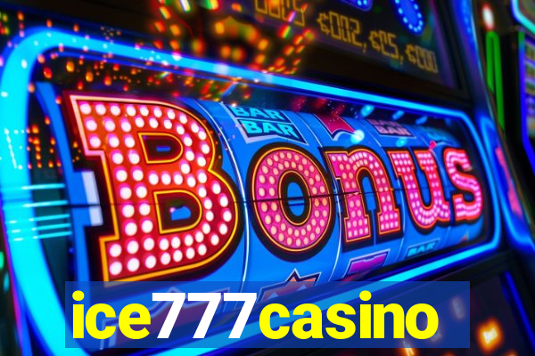 ice777casino