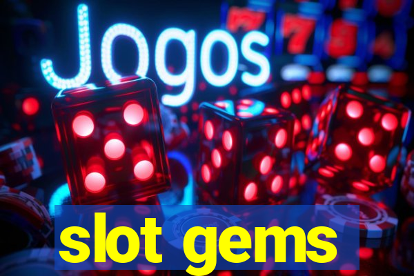 slot gems