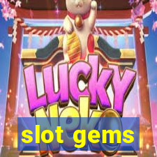 slot gems