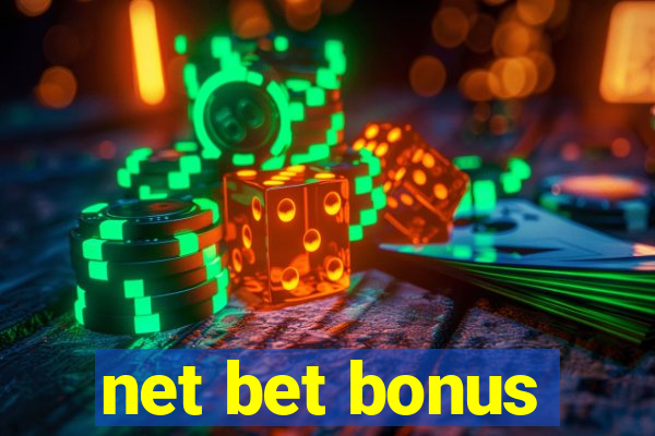 net bet bonus