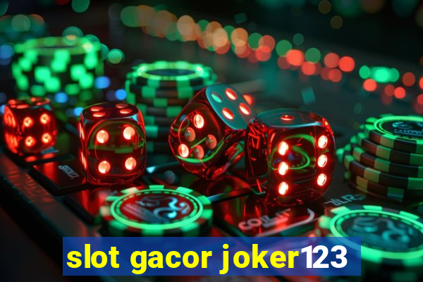 slot gacor joker123