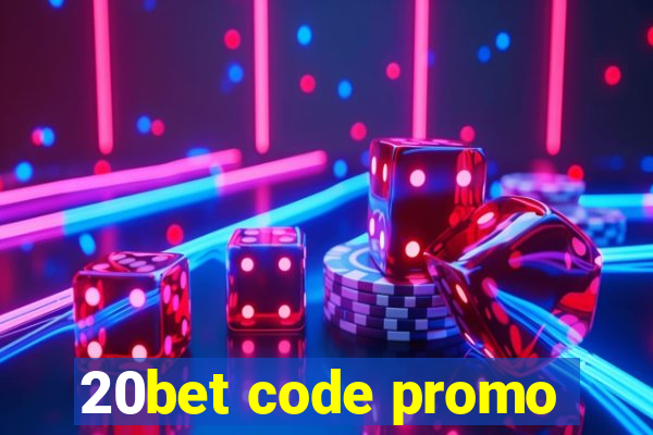 20bet code promo