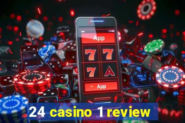 24 casino 1 review