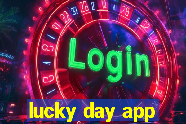 lucky day app