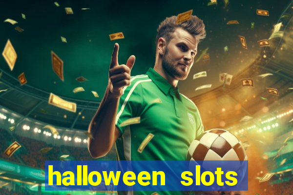 halloween  slots