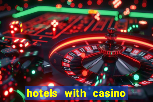 hotels with casino in las vegas