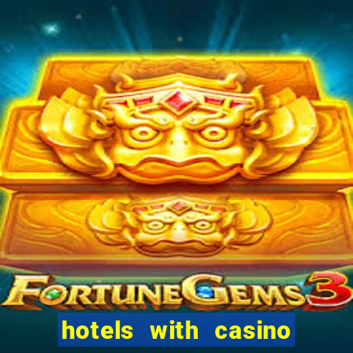 hotels with casino in las vegas