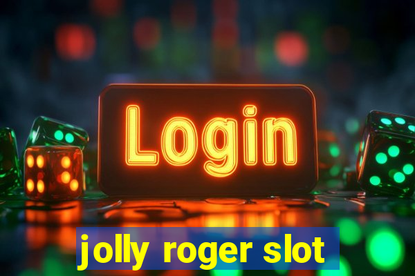 jolly roger slot