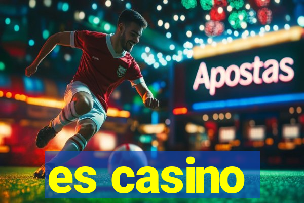 es casino