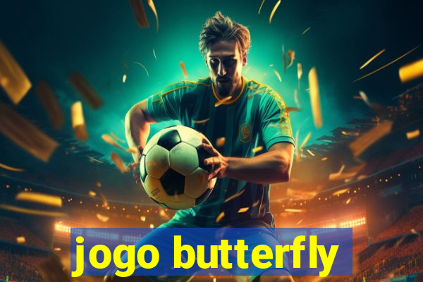 jogo butterfly