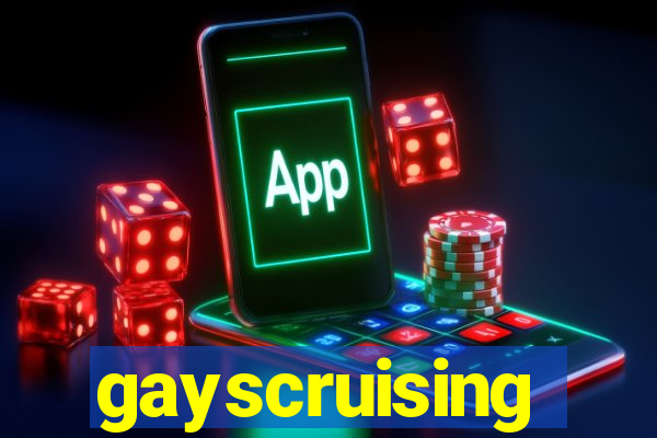 gayscruising