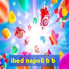 ibed napoli b b