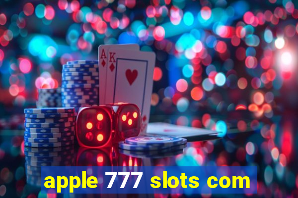 apple 777 slots com