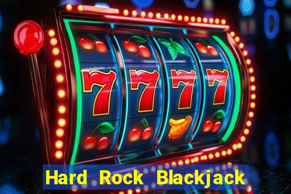 Hard Rock Blackjack y Casino