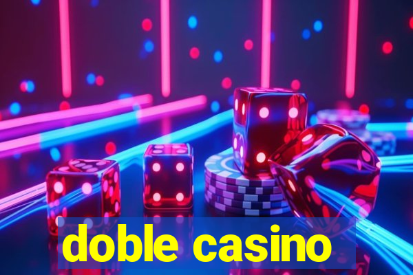 doble casino