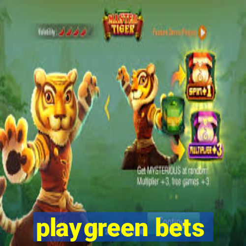 playgreen bets