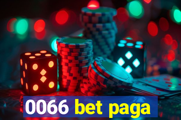 0066 bet paga