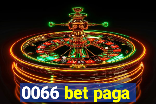 0066 bet paga