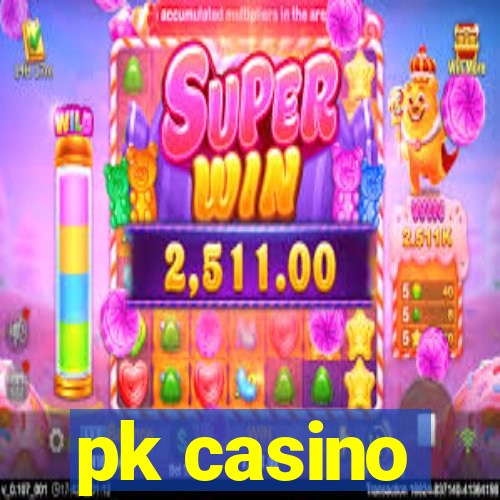 pk casino