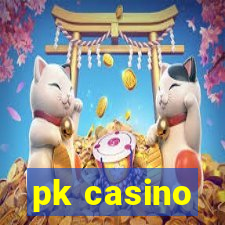 pk casino