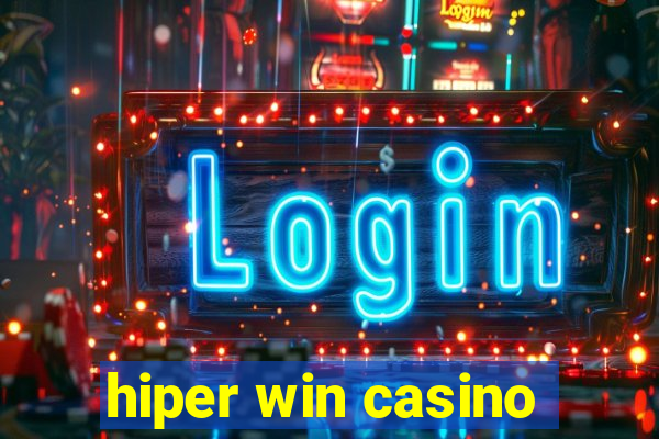 hiper win casino