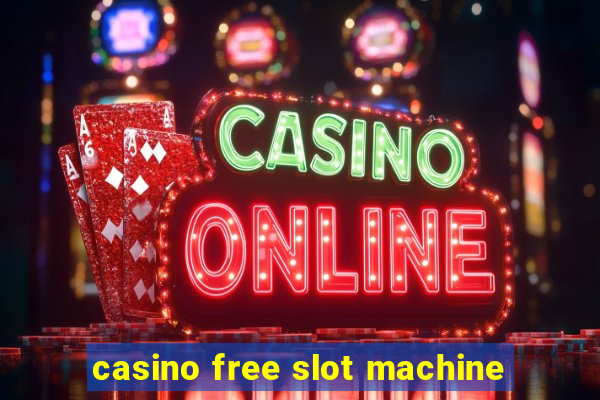 casino free slot machine