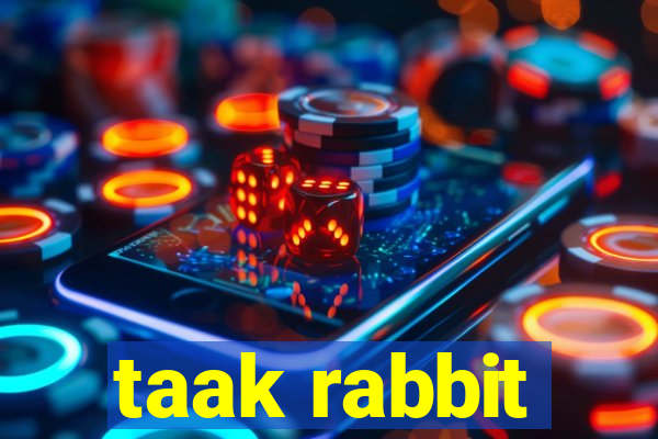 taak rabbit