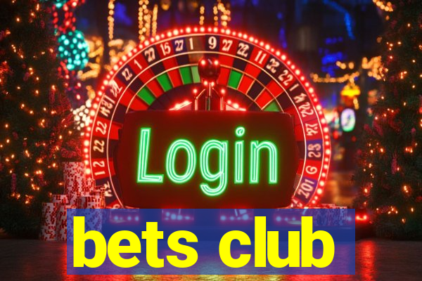 bets club