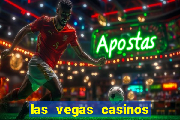 las vegas casinos and hotels