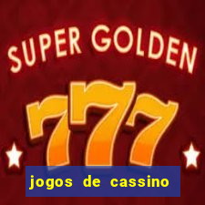 jogos de cassino que d?o dinheiro no cadastro