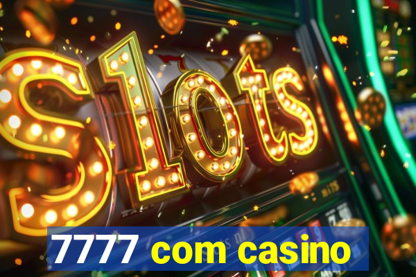 7777 com casino