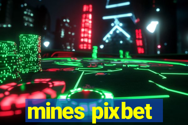 mines pixbet