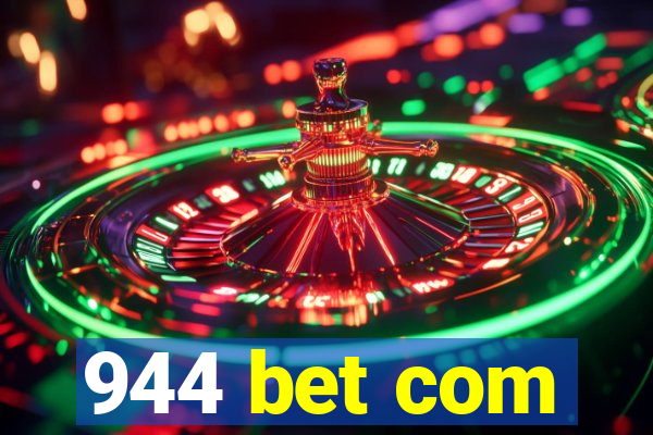 944 bet com